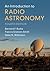 An Introduction to Radio Astronomy