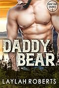 Daddy Bear (Montana Daddies, #1)