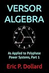 Versor Algebra: A...