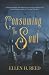 Consuming the Soul