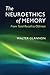 The Neuroethics of Memory: From Total Recall to Oblivion