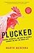 Plucked: Chicken, Antibioti...