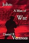 John: A Man of War (Man of Kentucky Series #3) John: A Man of War (Man of Kentucky Series #3)
