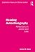 Reading Autoethnography: Reflections on Justice and Love (Qualitative Inquiry and Social Justice)