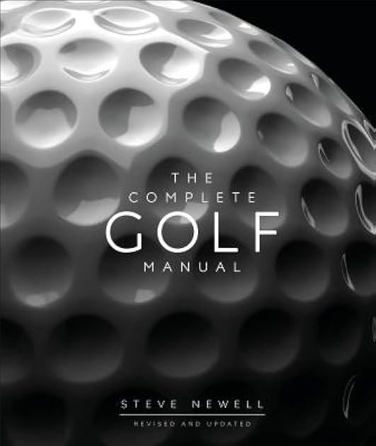 The Complete Golf Manual (DK Complete Manuals)