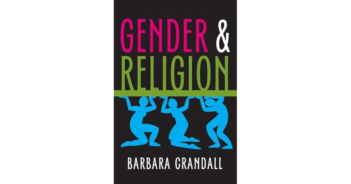 Gender And Religion by Barbara Crandall