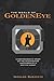 The World of GoldenEye: A Comprehensive Study on the Seventeenth James Bond film and its Legacy