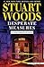 Desperate Measures (A Stone Barrington Novel)