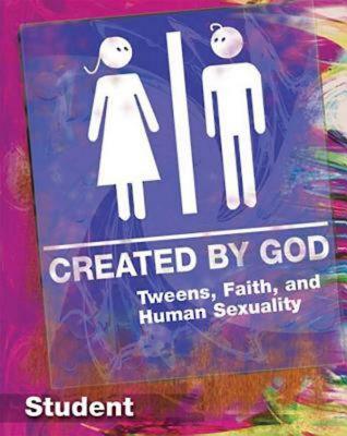 Created by God Student Book - Epub Edition: Tweens, Faith, and Human Sexuality New Edition