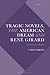 Tragic Novels, the American...