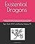Existential Dragons: A guide for mental health therapists that would like to use Dungeons & Dragons or other role-playing games as a group therapy tool