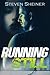 Running Still