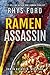Ramen Assassin