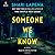 Someone We Know