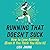 Running That Doesn't Suck: How to Love Running Even If You Think You Hate It