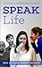 Speak Life: Reintroducing a...