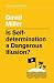 Is Self-Determination a Dangerous Illusion? (Political Theory Today)