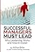Successful Managers Must Le...