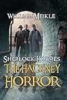 The Hackney Horror by William Meikle