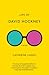 Life of David Hockney: A Novel