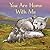 You Are Home with Me by Sarah Asper-Smith