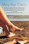 Cherry: A Memoir