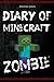Diary of a Minecraft Zombie