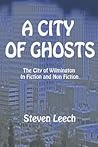 A City of Ghosts by Steven Leech