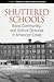 Shuttered Schools: Race, Community, and School Closures in American Cities