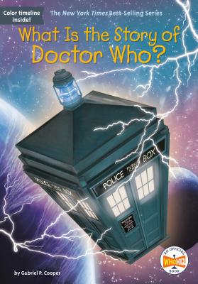 What Is the Story of Doctor Who? (Paperback)