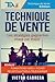 Technique de Vente : Les Strategies Gagnantes Etape par Etape + *BONUS* Formation Video (Techniques de Vente Et Négociation) (French Edition)