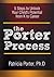The Porter Process: 5 steps...
