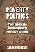 Poverty Politics by Sarah Robertson