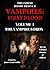Vampires: First Blood Volum...