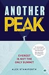 Another Peak: Everest Is Not the Only Summit Another Peak: Everest Is Not the Only Summit