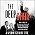 The Deep State: How an Army of Bureaucrats Protected Barack Obama and Is Working to Destroy the Trump Agenda