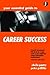 Your Essential Guide to Career Success