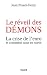 Le réveil des démons: La cr...