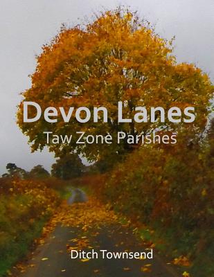 Devon Lanes: Taw Zone Parishes