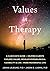 Values in Therapy: A Clinic...