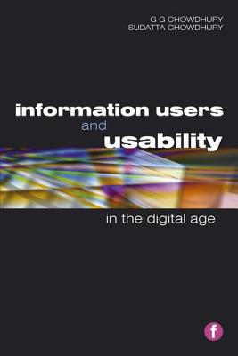 Information Users and Usability in the Digital Age (Facet Publications