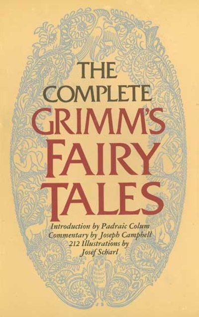 The Complete Grimms' Fairy Tales