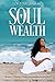 Soul Wealth: Finding Vision...