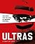 Ultras. A Way of Life. The ...