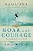 Roar with Courage (Ramayana: The Game of Life #1: )