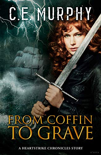 From Coffin to Grave (The Heartstrike Chronicles Short)