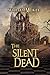 The Silent Dead by William Meikle