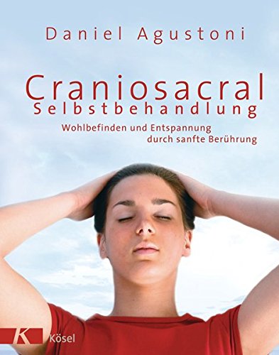 Craniosacral-Selbstbehandlung. (Hardcover)