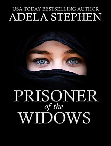 Prisoner of the Widows (Kindle Edition)