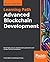 Advanced Blockchain Development: Build highly secure, decentralized applications and conduct secure transactions